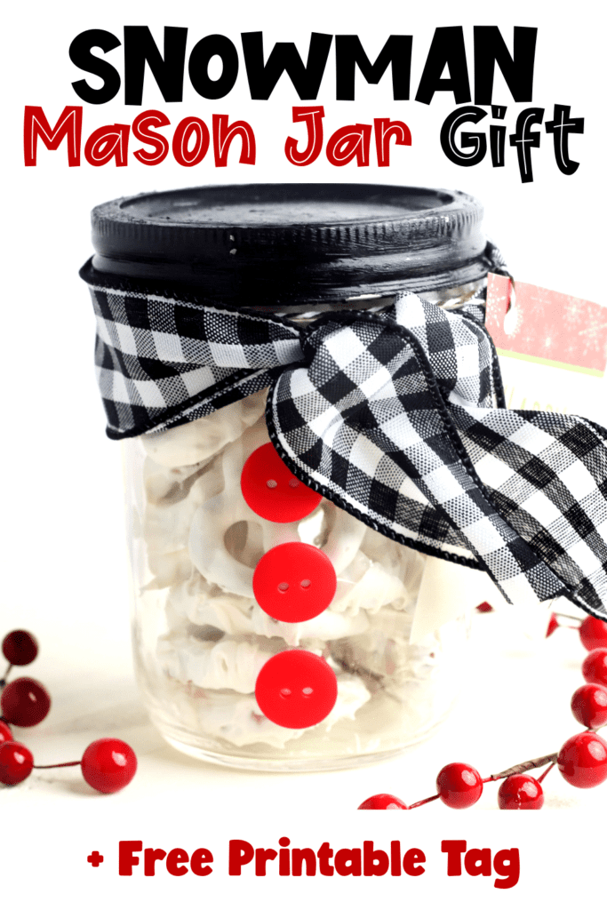 Snowman Mason Jar Gift with White Chocolate Covered Pretzels by Mom Wife Busy Life