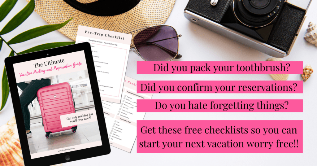 Download your free Ultimate Vacation Packing and Prepping Checklists