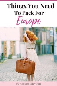 Things you need to pack for Europe